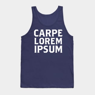 Carpe Lorem Ipsum Tank Top